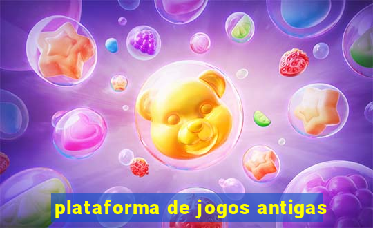 plataforma de jogos antigas