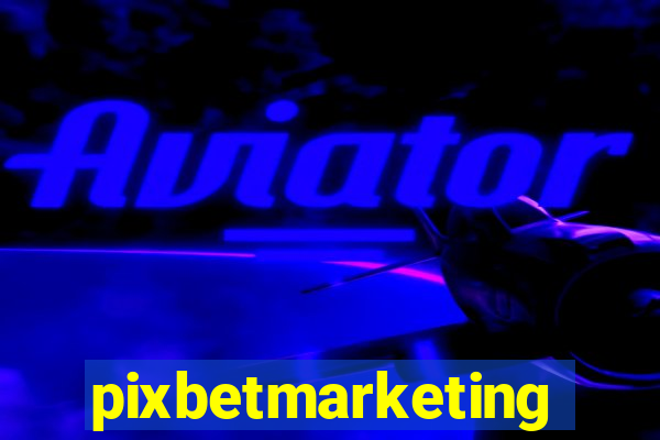 pixbetmarketing