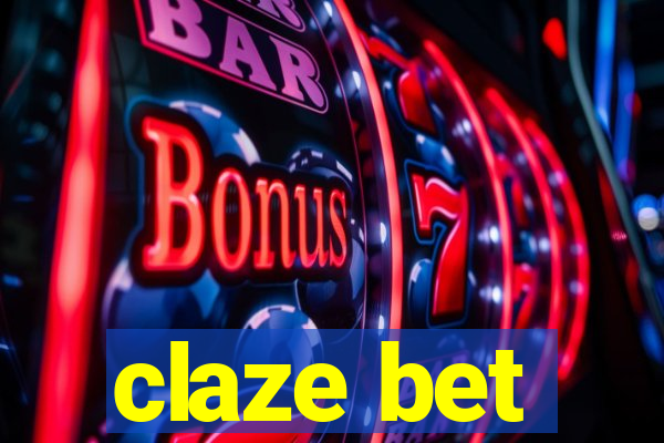 claze bet