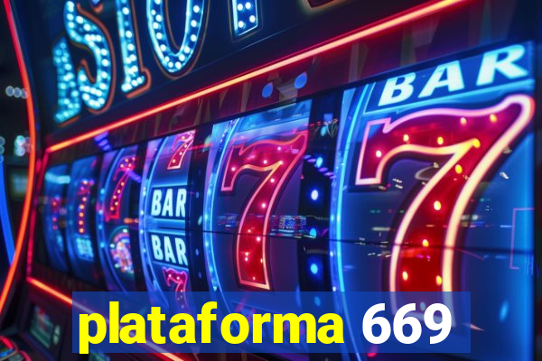 plataforma 669