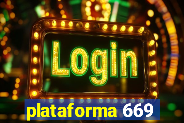 plataforma 669