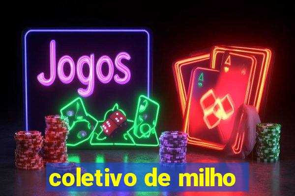 coletivo de milho