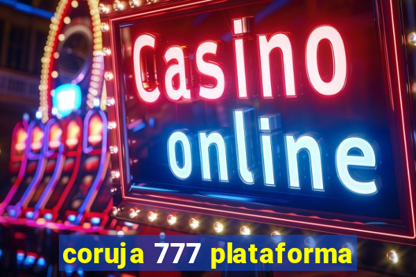 coruja 777 plataforma