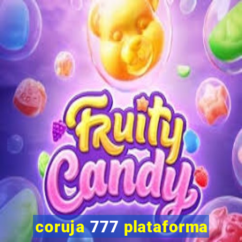 coruja 777 plataforma