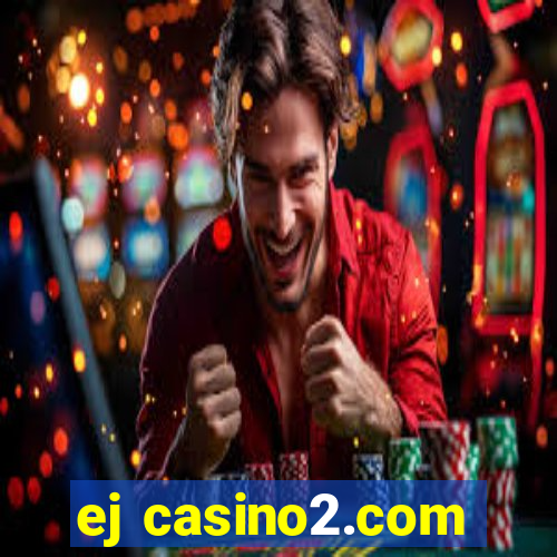 ej casino2.com