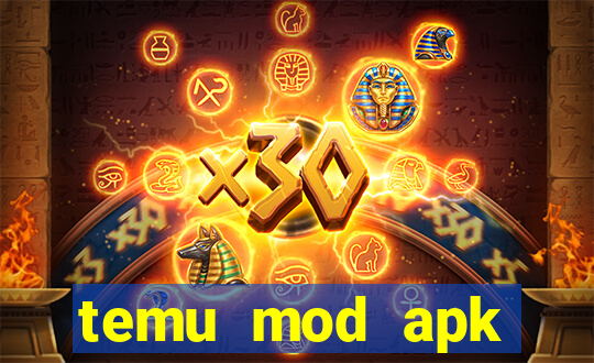 temu mod apk unlimited money