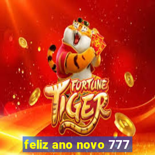 feliz ano novo 777