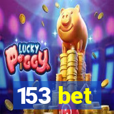 153 bet