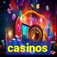 casinos