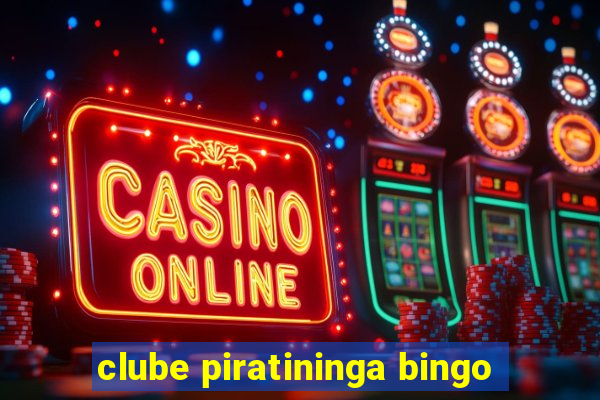 clube piratininga bingo