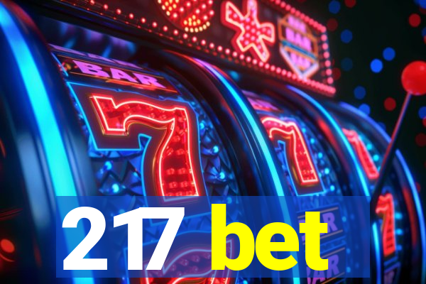 217 bet