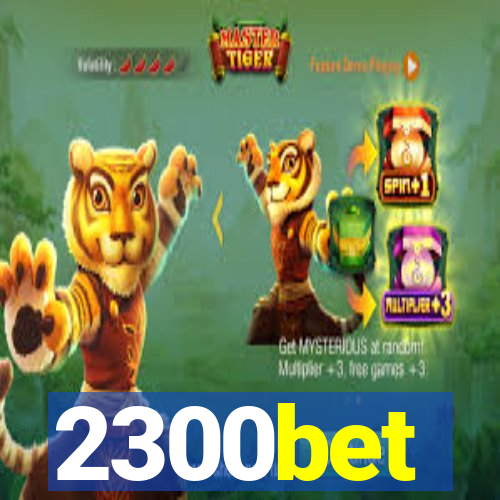 2300bet