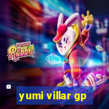 yumi villar gp