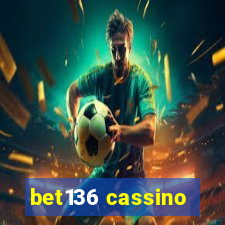 bet136 cassino