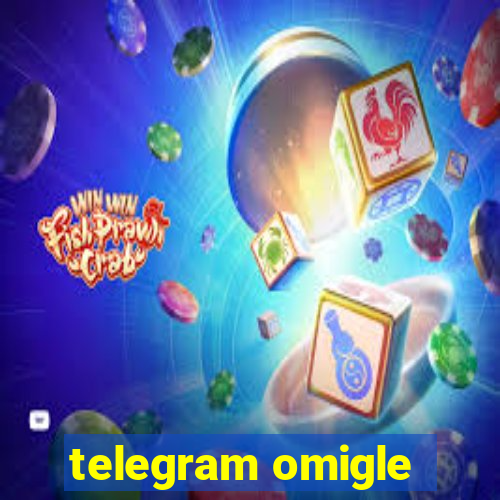 telegram omigle