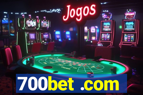 700bet .com