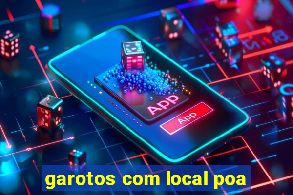 garotos com local poa