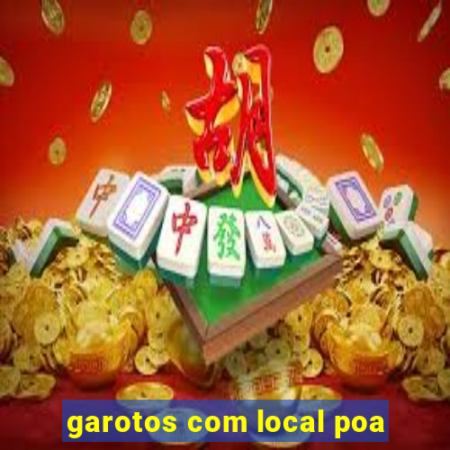 garotos com local poa