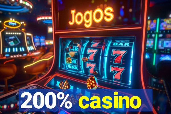 200% casino