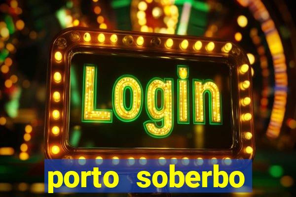 porto soberbo argentina compras