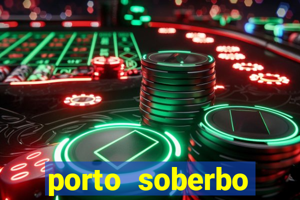 porto soberbo argentina compras