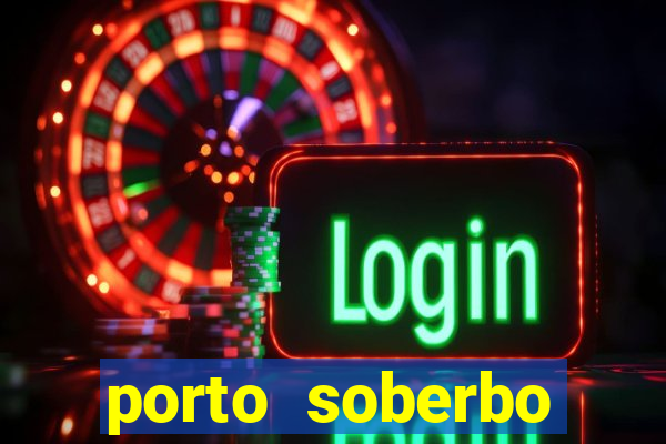 porto soberbo argentina compras