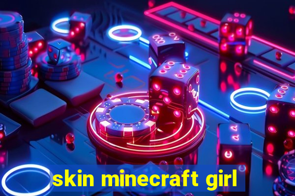 skin minecraft girl