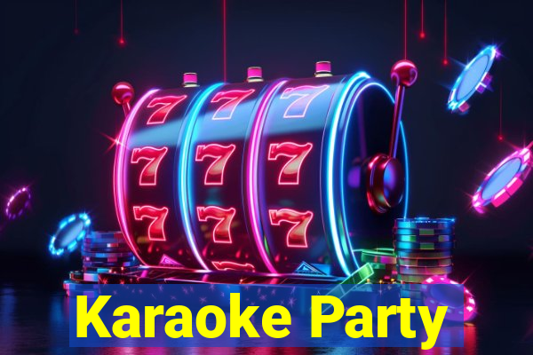 Karaoke Party