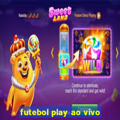 futebol play ao vivo