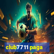 club7711 paga