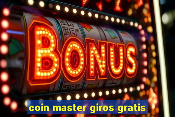 coin master giros gratis