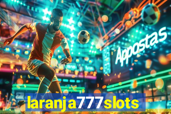 laranja777slots.com