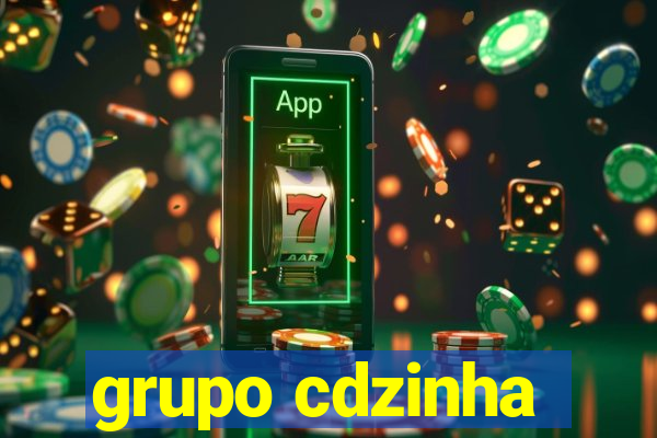 grupo cdzinha