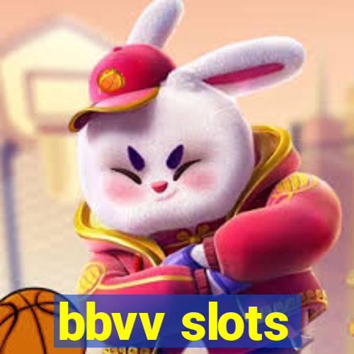 bbvv slots