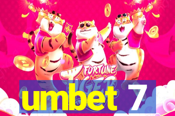 umbet 7