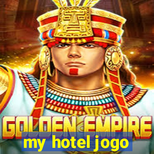 my hotel jogo