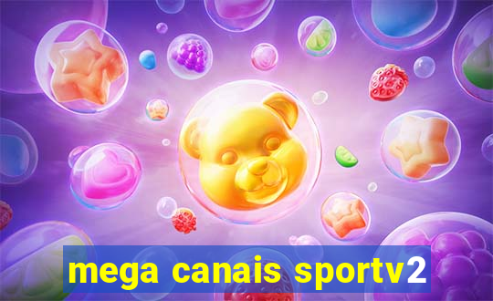 mega canais sportv2