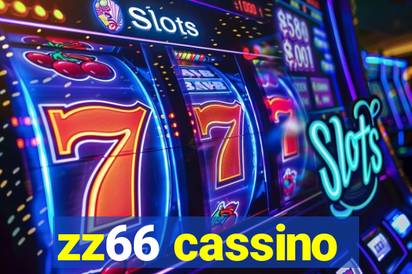 zz66 cassino