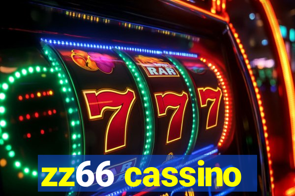 zz66 cassino