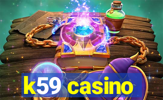 k59 casino