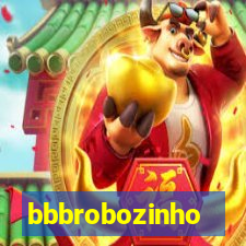 bbbrobozinho