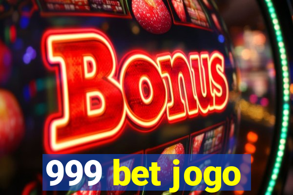 999 bet jogo