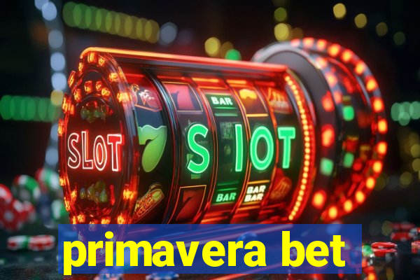 primavera bet