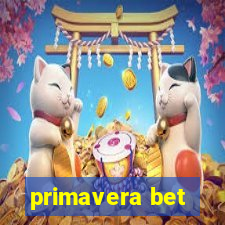 primavera bet