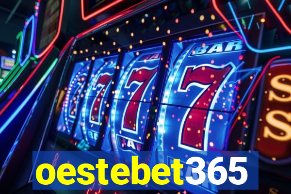 oestebet365