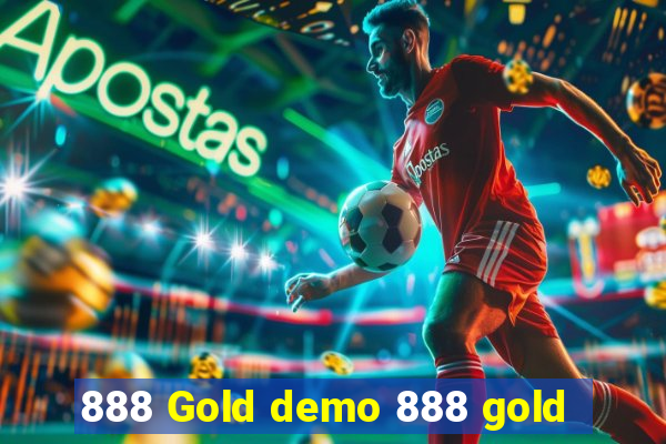 888 Gold demo 888 gold