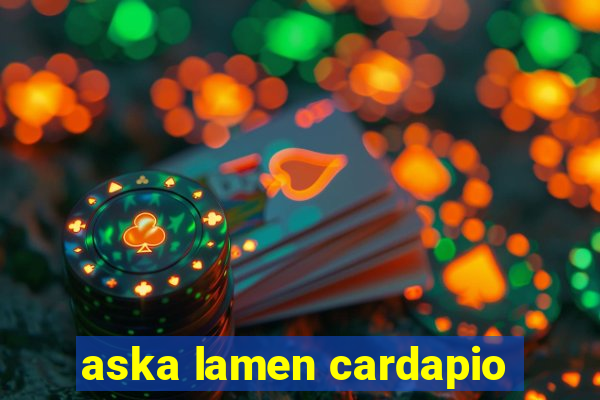 aska lamen cardapio