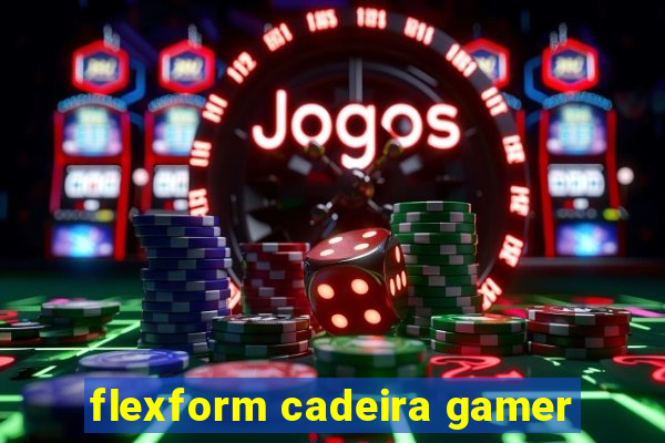 flexform cadeira gamer