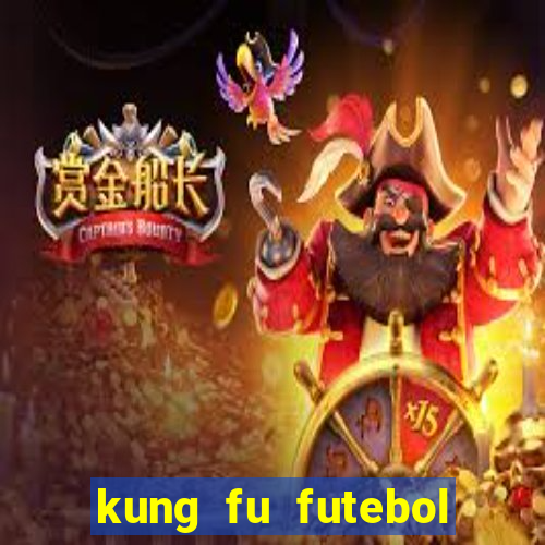 kung fu futebol clube download dublado