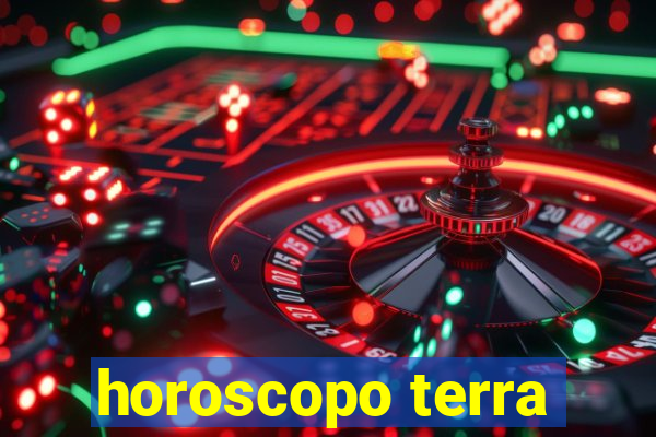 horoscopo terra